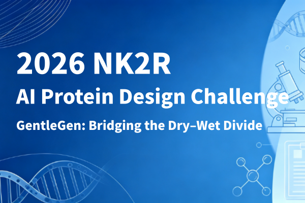 Bridging the Dry–Wet Gap! The NK2R Challenge, hosted by the Beijing Frontier Research Center for Biological Structure, Tsinghua University, is sponsored and supported by GentleGen!
